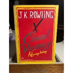 The casual vacancy_Khoảng Trống - J.K Rowling
