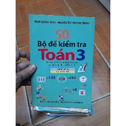 50 Bộ Đề Kiểm Tra Toán 3 (Tập 1) – Trần Quỳnh Giao, Nguyễn Thị Phương Trinh 2010 (Tham khảo - luyện thi) VAVO1304-AK3ST1