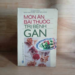Món Ăn Bài Thuốc Trị Bệnh Gan - Lữ Danh Hồng, Bành Minh Tuyền, Bành Niên Đông