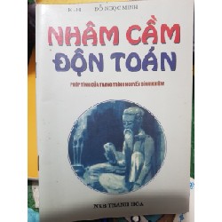 Nhâm Cầm Độn Toán (Phép Độn Toán Của Cụ Trạng Trình) – Khải Huyền Tử