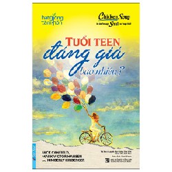 Chicken Soup For The Teenage Soul On Tough Stuff - Tuổi Teen Đáng Giá Bao Nhiêu? - Jack Canfield, Mark Victor Hansen 142022