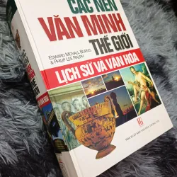 Các nền văn minh thế giới lịch sử và văn hóa