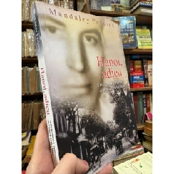 Hanoi Adieu: A Bittersweet Memoir of French Indochina - Mandaley Perkins