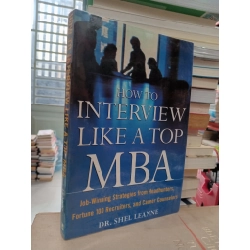 How to interview like a top MBA - Dr. Shel Leanne 549397