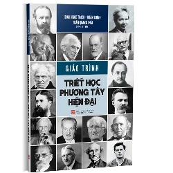 Giáo trình triết học phương Tây hiện đại mới 100% Đinh Ngọc Thạch - Doãn Chính - Trần Quang Thái 2019 HCM.PO