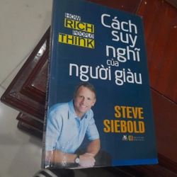 Steve Siebold - CÁCH SUY NGHĨ CỦA NGƯỜI GIÀU