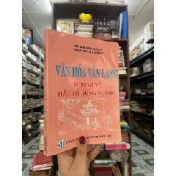 Văn hóa Văn Lang hướng về đất tổ Hùng Vương 358062