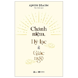 Chánh Niệm, Hỷ Lạc Và Giác Ngộ - Ajahn Brahm