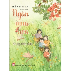 Ngàn mùa hoa - Nét đẹp thiên nhiên - Băng Sơn