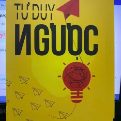 TƯ DUY NGƯỢC