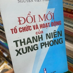 Sách Đổi mới tổ chức và hoạt động của thanh niên xung phong