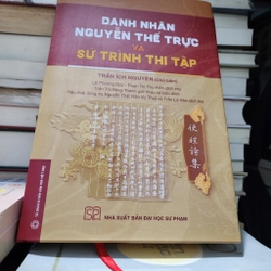 Danh nhân Nguyễn Thế Trực và Sứ trình thi tập | Trần Ích Nguyên 551556