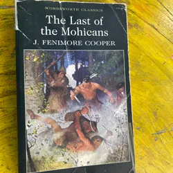 THE LAST OF THE MOHICANS- J. FENIMORE COOPER
