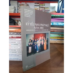 Kỷ yếu nhà Pháp ngữ năm 2004