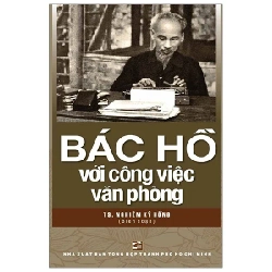 Bác Hồ Với Công Việc Văn Phòng - TS Nghiêm Kỳ Hồng (Mới 100%) Triết học, NXB Tổng Hợp TPHCM - SÁCH ĐẠI HỌC