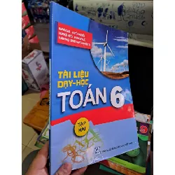 Tài liệu dạy học Toán 6 tập hai - Nguyễn Cam - 2020 mới 90% - GIÁO KHOA - HCM0111 Blogmeo 281125