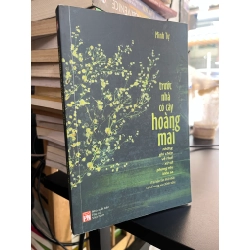 Trước nhà có cây hoàng mai - Minh Tự