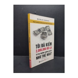 Tôi Đã Kiếm 2000000 Đô La Từ Thị Trường Chứng Khoáng Như Thế Nào?