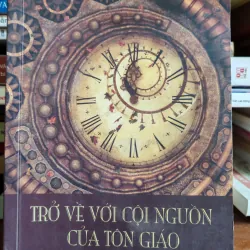 Trở về với cội nguồn của tôn giáo