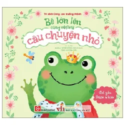 Bé Lớn Lên Cùng Những Câu Chuyện Nhỏ - Bé Yêu Thiên Nhiên - Nhiều Tác Giả
