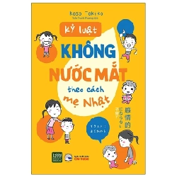 Kỷ Luật Không Nước Mắt Theo Cách Mẹ Nhật - Koso Tokiko ASB.PO Oreka Blogmeo 230225