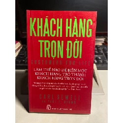 [Phiên Chợ Sách Cũ] KHÁCH HÀNG TRỌN ĐỜI 2009 - Carl Sewell & Paul B.Brown -NXB Trẻ 0506