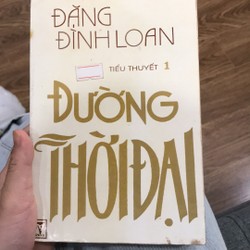 Đường thời đại (Đặng Đình Loan) 