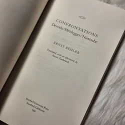 Ernst Behler - Confrontations: Derrida, Heidegger, Nietzsche 957089