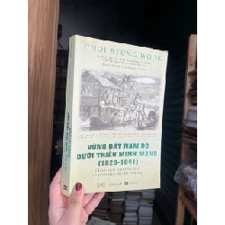 Vùng đất Nam Bộ dưới triều Minh Mạng (1820-1841)