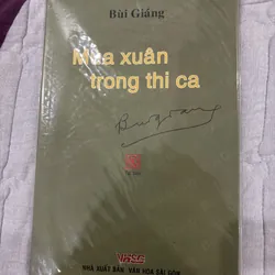 Mùa xuân trong thi ca - Bùi Giáng.
