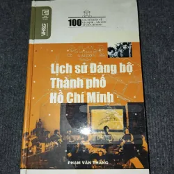 100 CÂU HỎI ĐÁP VỂ LỊCH SỬ ĐẢNG BỘ THÀNH PHỐ HỒ CHÍ MINH