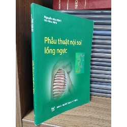 Phẫu thuật nội soi lồng ngực - Nguyễn Văn Khôi và Vũ Hữu Vĩnh