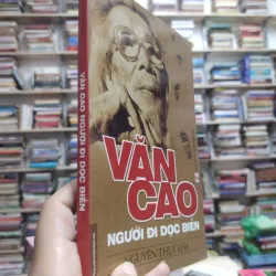 Sách: Văn Cao – Người đi dọc biển - Nguyễn Thụy Khoa (A2) 576629