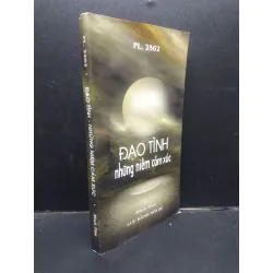 [Sách Cũ SCGR] Đạo tình - Những niềm cảm xúc Minh Tâm 2019 mới 90% bẩn nhẹ HCM1504 tôn giáo