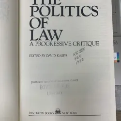 THE POLITICS OF LAW A PROGRESSIVE CRITIQUE - DAVID KAIRYS 309537