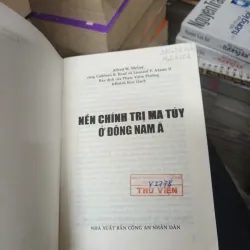 Nền chính trị ma túy ở Đông Nam Á - Alfred W.Mccoy 933876