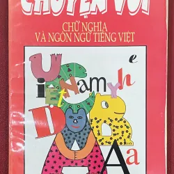 Chuyện vui chữ nghĩa và ngôn ngữ tiếng Việt