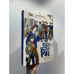 Những Cậu Con Trai Phố Pal (Bìa cứng, có chữ ký dịch giả) - Molnar Ferenc