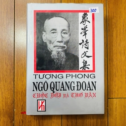 TƯỢNG PHONG NGÔ QUANG ĐOAN CUỘC ĐỜI VÀ THƠ VĂN (BÌA CỨNG)