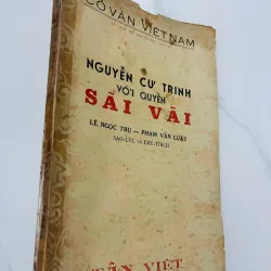 Nguyễn Cư Trinh với quyển Sãi Vãi – Lê Ngọc Trụ & Phạm Văn Luật