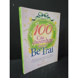 [Phiên Chợ Sách Cũ] 100 câu chuyện hay dành cho bé trai (sách màu) 2013 - Bành Phàm 0506