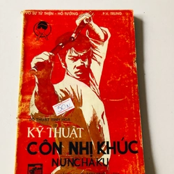 VÕ THUẬT TINH HOA KỸ THUẬT CÔN NHỊ KHÚC NUNCHAKU  - 167 trang, nxb: 1989