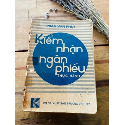 Kiểm nhận ngân phiếu thực hành - Phan Văn Phựt