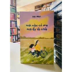 Nơi nào có mẹ Nơi ấy là nhà - Hạ Mer