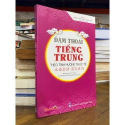 Đàm thoại tiếng Trung theo tình huống thực tế