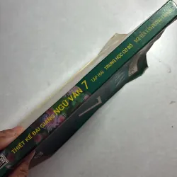 Thiết kế bài giảng ngữ văn 7 - Nguyễn Văn Đường (Tập 2) 800770