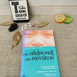 Combo : VÌ EM YÊU ANH + VỪA NHẮM MẮT VỪA MỞ CỬA SỔ 929864