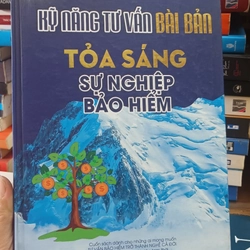 Kỹ Năng Tư Vấn Bài Bản Tỏa Sáng Sự Nghiệp Bảo Hiểm- Nguyễn Thanh An
