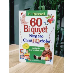 60 bí quyết nâng cao chỉ số EQ cho bé-H. Rusell