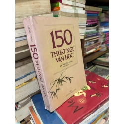 150 thuật ngữ văn học - Lại Nguyên Ân biên soạn 124162